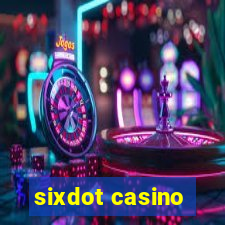 sixdot casino